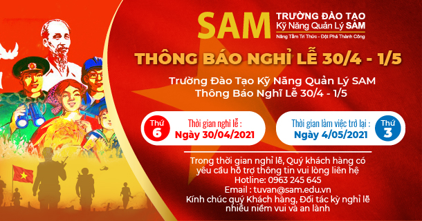 TRƯỜNG SAM THÔNG BÁO NGHỈ LỄ 30/4 & 1/5/2021