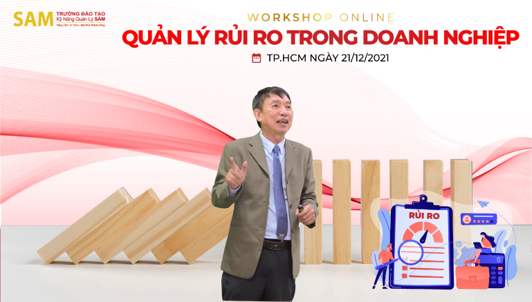 Trường SAM tổ chức thành công Workshop online “QUẢN LÝ RỦI RO TRONG DOANH NGHIỆP”