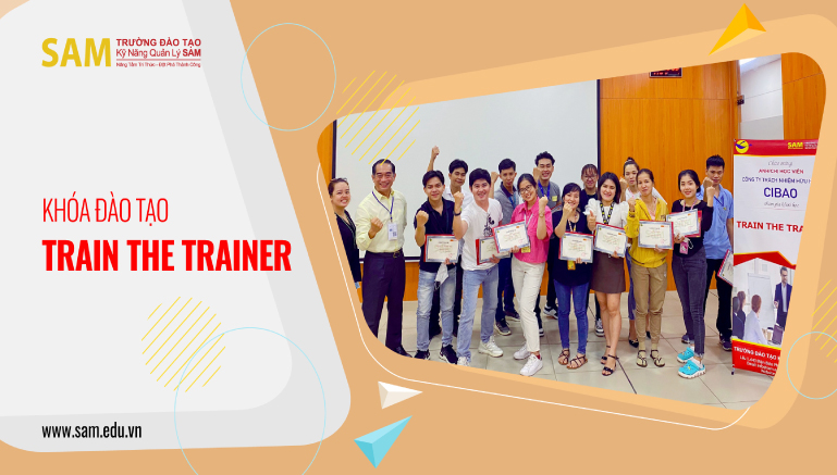 Khóa Đào Tạo "GIẢNG VIÊN NỘI BỘ - TRAIN THE TRAINER" Tại Công ty TNHH CIBAO Viet Nam